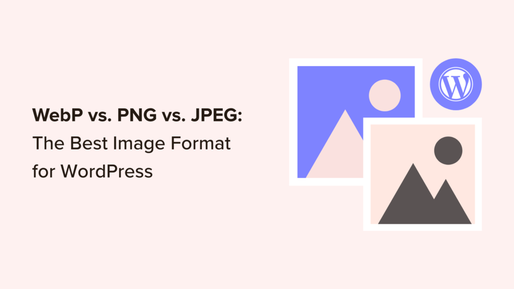 The Best Image Format for WordPress